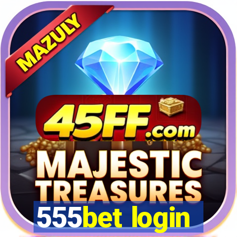 555bet login